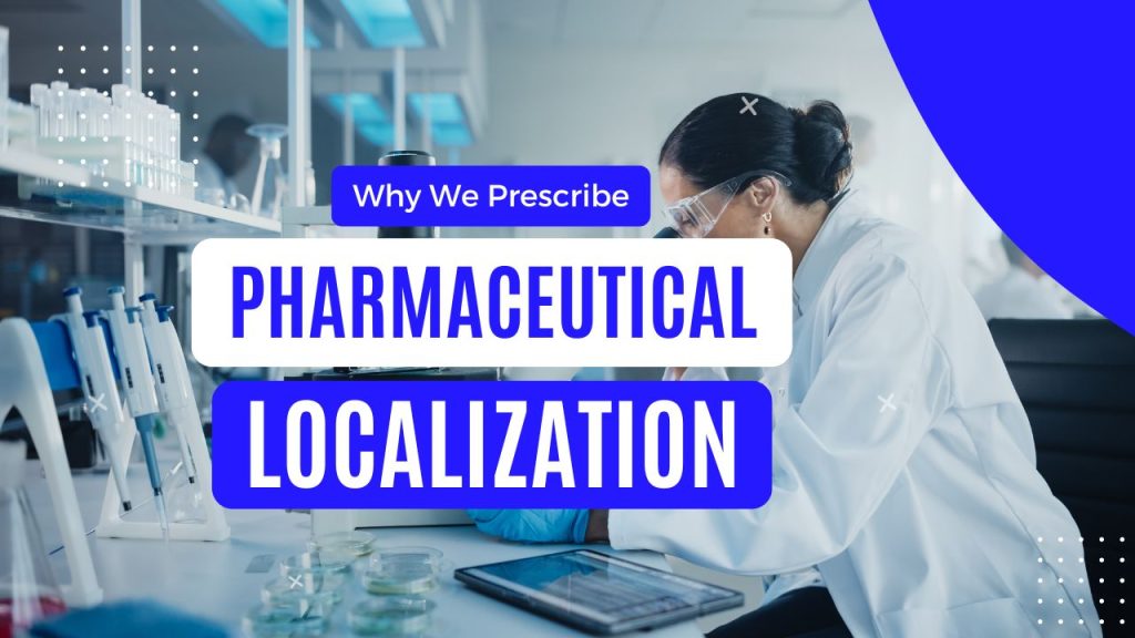 pharmaceutical localization