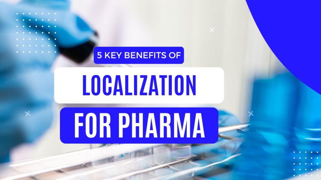 localization for pharmaceutical companies